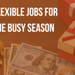 Holiday-themed image with gift boxes and cash, featuring the text ‘Flexible Jobs for the Busy Season.’
