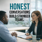 Hiring manager and candidate sitting across from each other during an honest job interview conversation, with text overlay reading “Honest Conversations Build Stronger Teams.